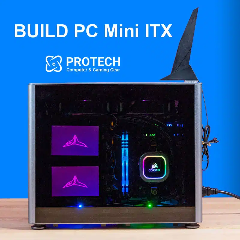 Build PC mini ITX hiệu năng mạnh mẽ